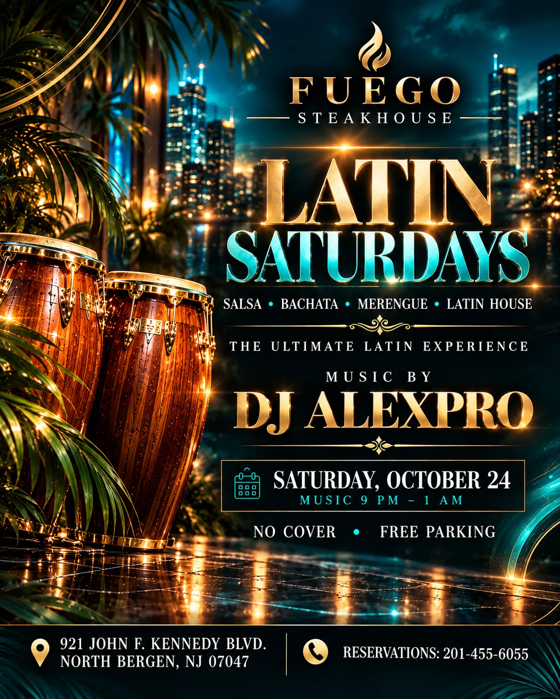 Latin Saturdays — salsa, bachata, merengue, Latin house. Music by DJ AlexPro. Saturday, October 24, music 9 PM to 1 AM. No cover, free parking. 921 John F. Kennedy Blvd, North Bergen, NJ 07047. Reservations: 201-455-6055.