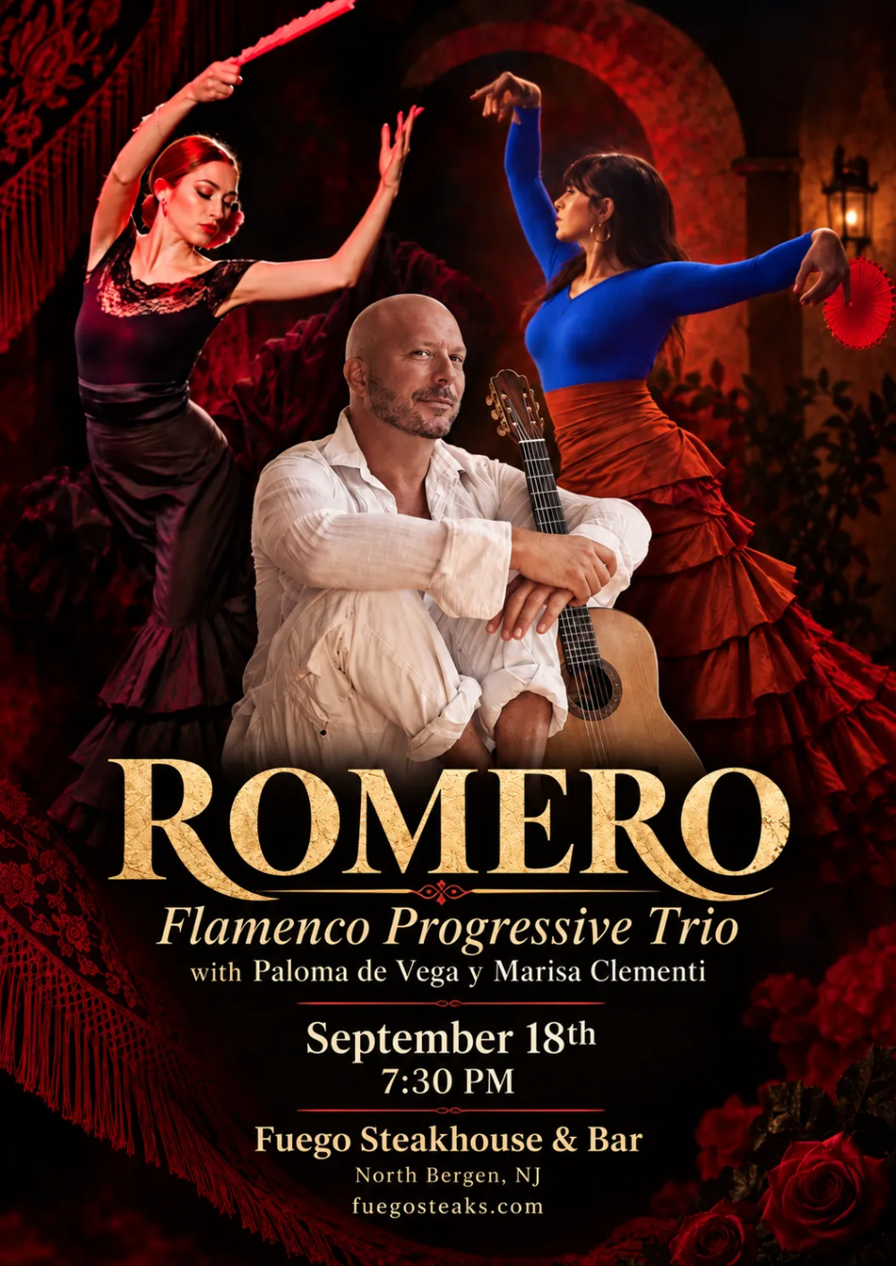 Romero Flamenco Progressive Trio with Paloma de Vega y Marisa Clementi — Thursday September 18 at 7:30 PM at Fuego Steakhouse & Bar, North Bergen, NJ.